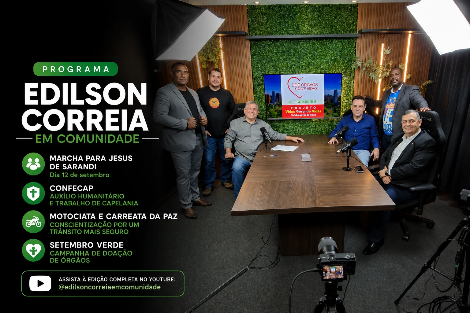 Programa “Edilson Correia Em Comunidade” reúne convidados e destaca ações de fé, solidariedade, trânsito e doação de órgãos